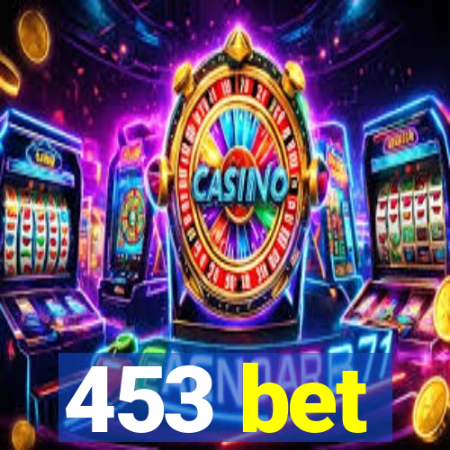 453 bet